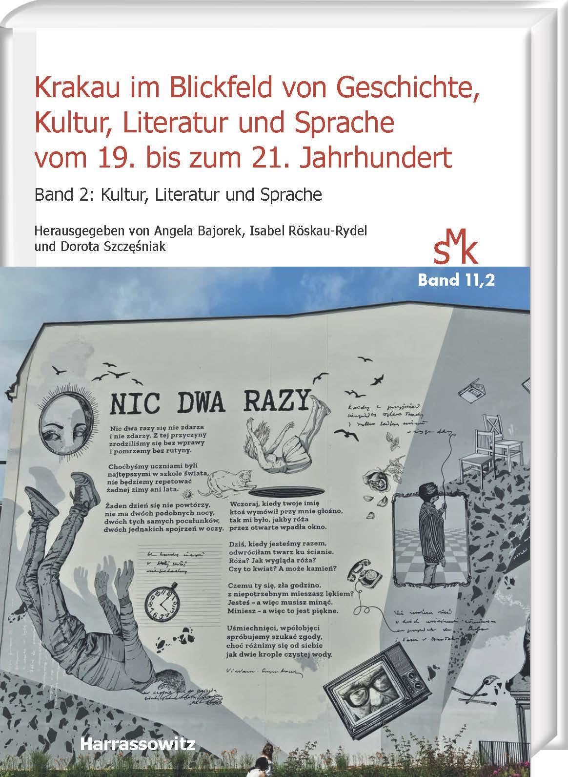 Krakau im Blickfeld von Geschichte, Kultur, Literatur und Sprache vom 19. bis zum 21. Jahrhundert: Band 2: Kultur, Literatur und Sprache (Studien zur ... Surynt (Wrocław) und Marek Zybura (Wrocław)) Media & Communication