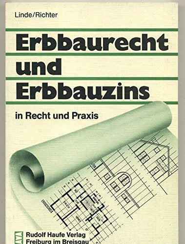 Erbbaurecht und Erbbauzins in Recht und Praxis Books