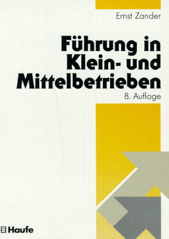 Führung in Klein- und Mittelbetrieben Business, Finance & Career