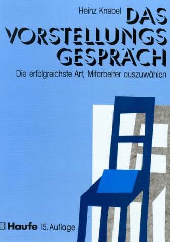 Das Vorstellungsgespräch Business, Finance & Career