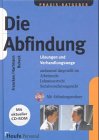 Die Abfindung: Lösungen und Verhandlungswege umfassend dargestellt im Arbeitsrecht - Lohnsteuerrecht - Sozialversicherungsrecht Law
