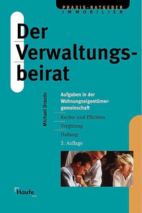 Der Verwaltungsbeirat. Aufgaben in der Eigentümergemeinschaft Law