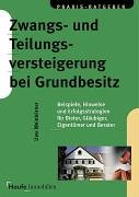 Zwangsversteigerung und Teilungsversteigerung bei Grundbesitz Law