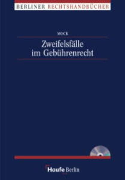 Zweifelsfälle im Gebührenrecht (Berliner Praxishandbuch) Law