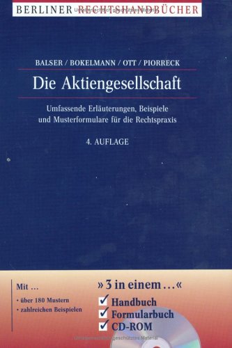 Die Aktiengesellschaft. Umfassende Erläuterungen, Beispiele und Musterformulare für die Rechtspraxis Law