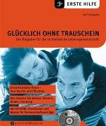 Glücklich ohne Trauschein. Der Ratgeber für die nichteheliche Lebensgemeinschaft Law