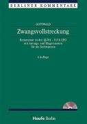Zwangsvollstreckung, Kommentar. Kommentierung der §§704-915h ZPO mit Antrags- und Klagemustern für die Rechtspraxis Law