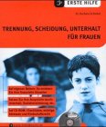 Trennung, Scheidung, Unterhalt, m. je 1 CD-ROM, Für Frauen, m. CD-ROM Law