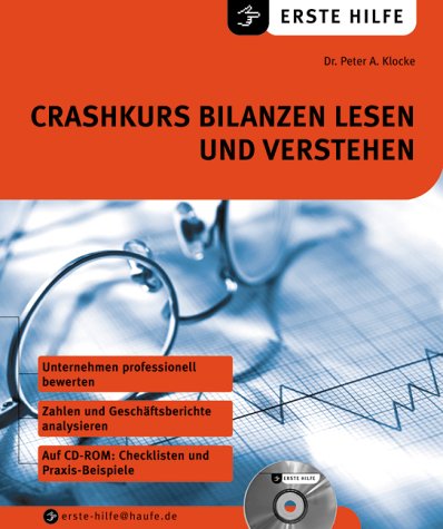 Crashkurs Bilanzen lesen und verstehen, m. CD-ROM Business, Finance & Career