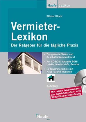 Vermieter- Lexikon. Ein Ratgeber für die tägliche Praxis Business, Finance & Career