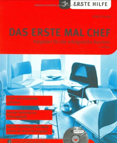 Das erste mal Chef. Ratgeber für die erfolgreiche Karriere Business, Finance & Career