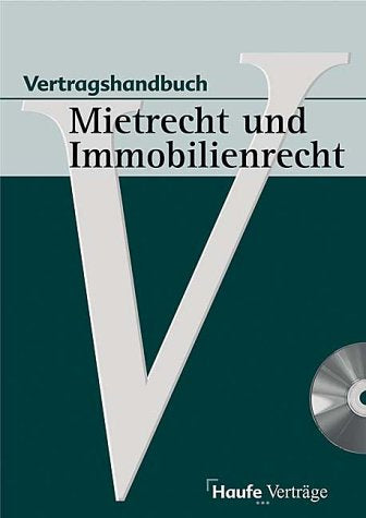 Vertragshandbuch Mietrecht und Immobilienrecht mit CD-ROM Law