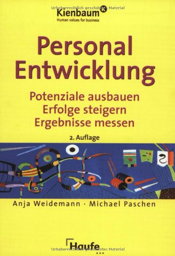 Personalentwicklung. Potenziale ausbauen. Erfolge steigern. Ergebnisse messen Business, Finance & Career
