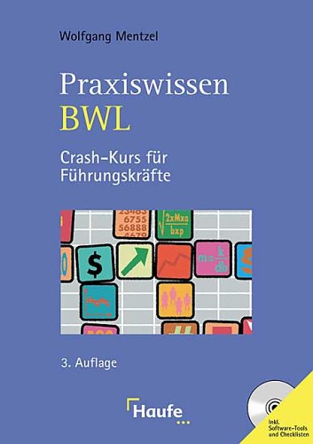 Praxiswissen BWL: Crash-Kurs für Führungskräfte Law