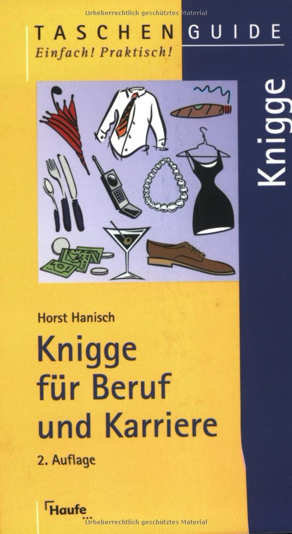 Knigge für Beruf und Karriere (Taschenguide) Business, Finance & Career
