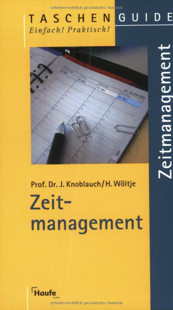 Zeitmanagement (TaschenGuide, Band 70) Lifestyle