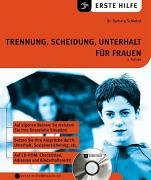 Trennung, Scheidung, Unterhalt für Frauen. Auf eigenen Beinen. So meistern Sie Ihre finanzielle Situation. Setzen Sie Ihre Ansprüche durch, Unterhalt, Sozialversicherung, etc. Parents & Children