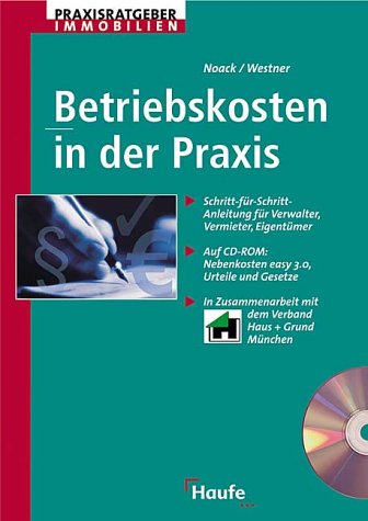 Betriebskosten in der Praxis. Schritt-für-Schritt-Anleitung für Verwalter, Vermieter, Eigentümer. Law