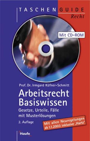 Arbeitsrecht. Gesetze, Urteile, Fälle mit Musterlösungen auf CD-ROM Books