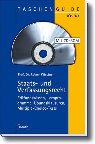 Staats- und Verfassungsrecht. Falltraining, Wissenskontrolle, Gesetze, Urteile auf CD-ROM Law