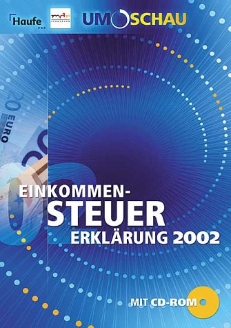 Einkommen-Steuererklärung 2003. Umschau Sparpaket.. Wie Sie 2004 erfolgreich Steuern sparen Business, Finance & Career