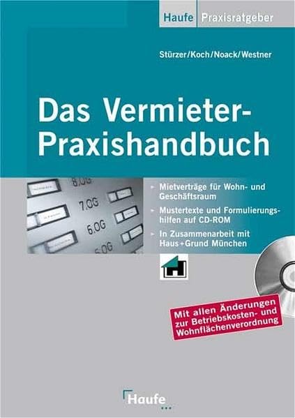 Das Vermieter Praxishandbuch: Mit allen Änderungen zur Betriebskosten- und Wohnflächenverordnung. (Haufe Praxis-Ratgeber) Business, Finance & Career