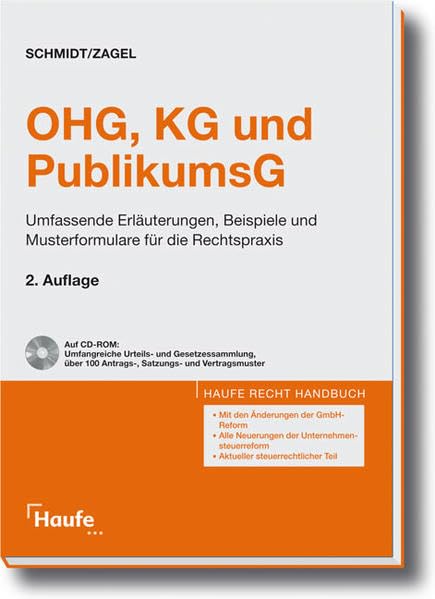Die OHG, KG und PublikumsG: Umfassende Erläuterungen, Beispiele und Musterformulare für die Rechtspraxis. (Berliner Rechtshandbücher) Law