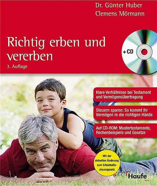 Richtig Erben und Vererben: Klare Verhältnisse bei Testament und Vermögensübertragung. (Haufe Ratgeber Plus) Business, Finance & Career