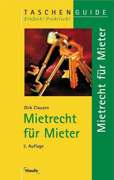 Mietrecht für Mieter (Taschenguide) Law