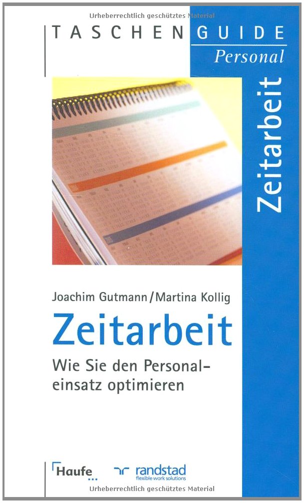 Zeitarbeit: Wie Sie den Personaleinsatz optimieren (Taschenguide) Law