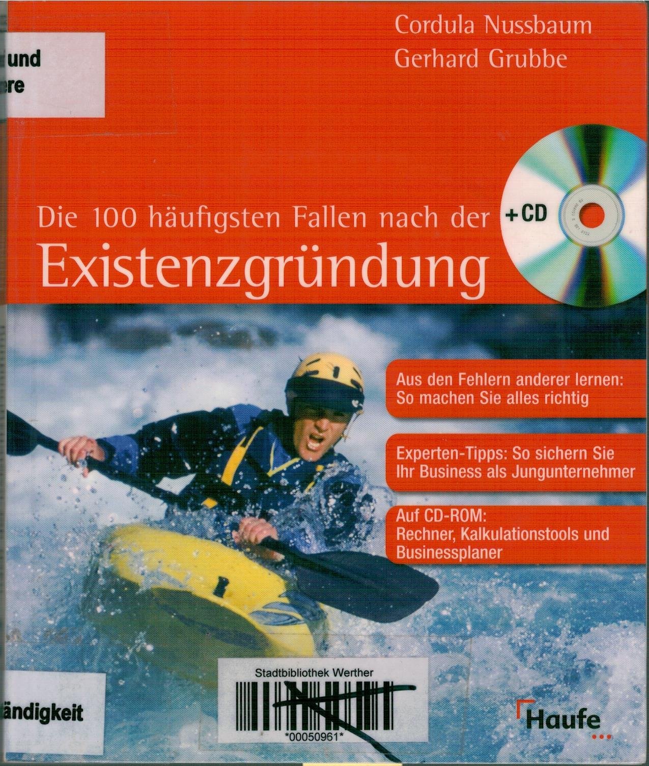Die 100 häufigsten Fallen nach der Existenzgründung: Aus den Fehlern anderer lernen. (Haufe Ratgeber Plus) Business, Finance & Career
