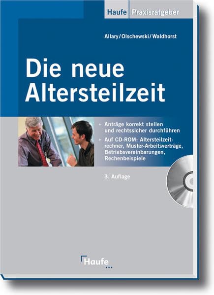 Die neue Altersteilzeit: Anträge korrekt stellen und rechtssicher durchführen. Law