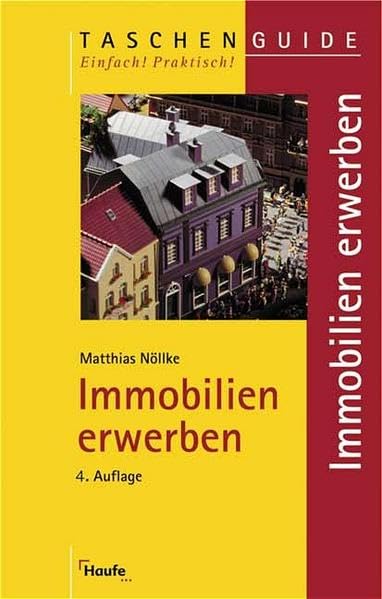 Immobilien erwerben (Taschenguide) Business, Finance & Career