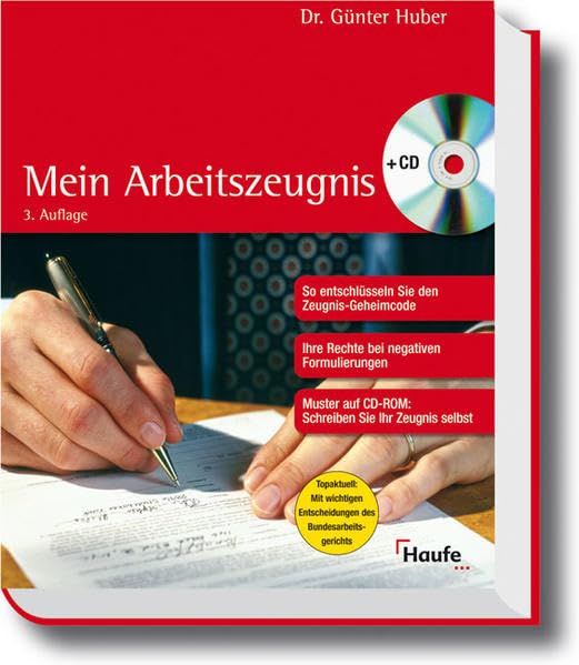 Mein Arbeitszeugnis: So entschlüsseln Sie den Zeugnis-Geheimcode. (Haufe Ratgeber Plus) Business, Finance & Career
