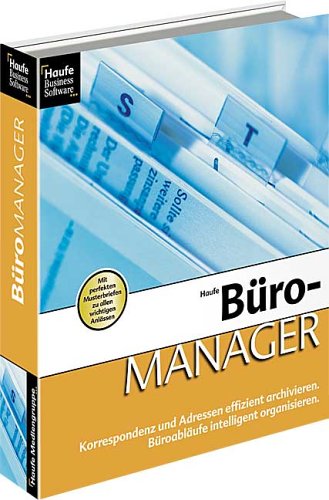 Haufe Büromanager: Korrespondenz und Adressen effizient archivieren. Büroabläufe intelligent organisieren. Learning