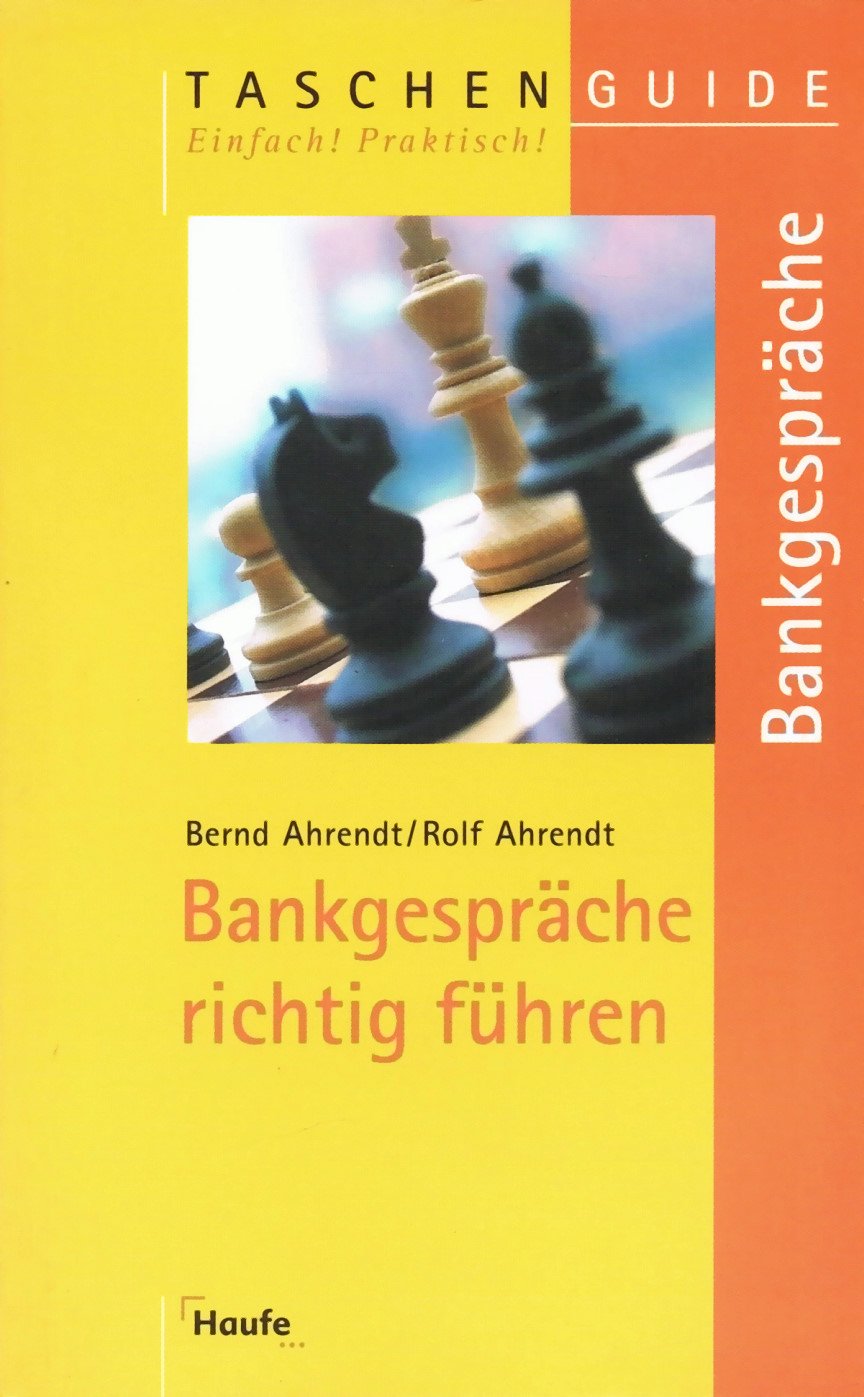 Bankgespräche richtig führen (Taschenguide) Business, Finance & Career
