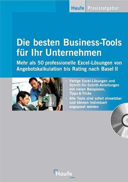 Die Business Tools für Ihr Unternehmen: Mehr als 50 professionelle Excel-Lösungen von Angebotskalkulation bis Rating nach Basel II (Haufe Praxis-Ratgeber) Law