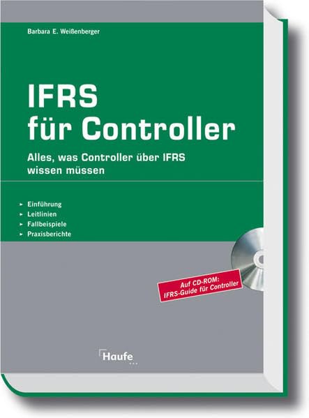 IFRS für Controller. Alles, was Controller über IFRS wissen müssen Law
