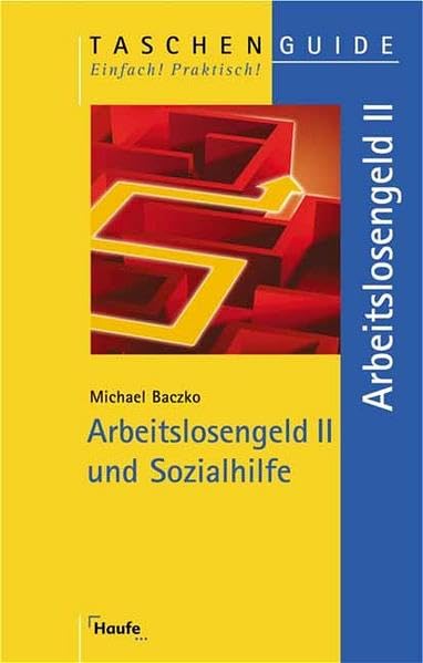 Arbeitslosengeld II und Sozialhilfe (Taschenguide) Law