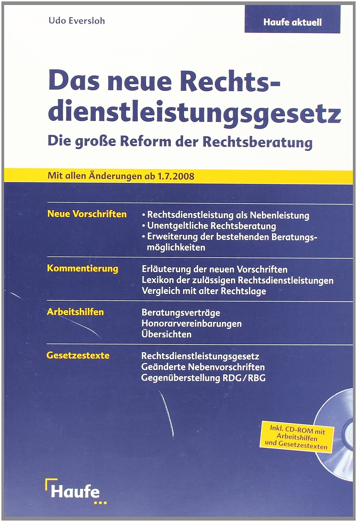 Das neue Rechtsdienstleistungsgesetz: Die große Reform der Rechtsberatung (Haufe aktuell) Law
