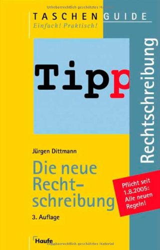 Die neue Rechtschreibung (Taschenguide) Books