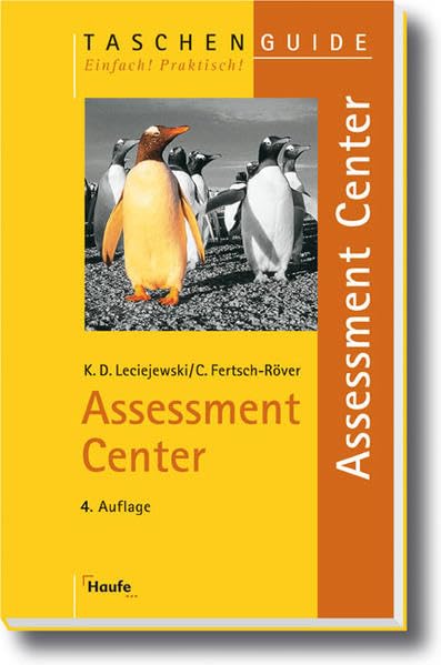 Assessment Center (Haufe TaschenGuide) Business, Finance & Career Books