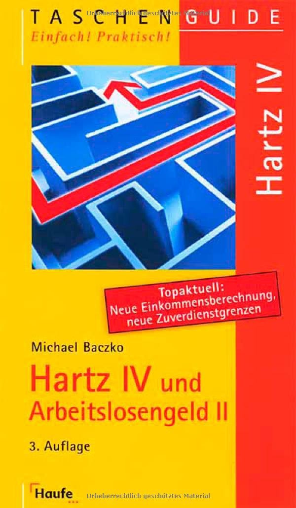 Hartz IV und Arbeitslosengeld II: Das sind Ihre Rechte (Taschenguide) Politics & History