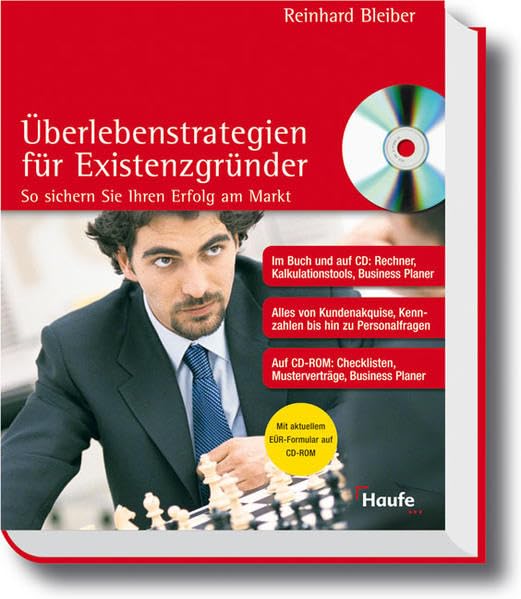 Überlebensstrategien für Existenzgründer: So sichern Sie Ihren Erfolg am Markt (Haufe Ratgeber Plus) Business, Finance & Career