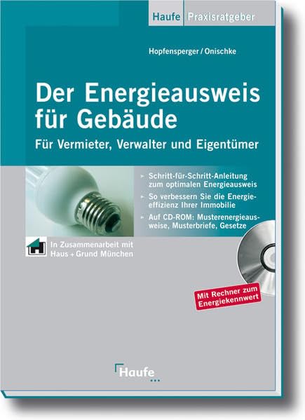 Der Energieausweis für Gebäude: Für Vermieter, Verwalter und Eigentümer (Haufe Praxis-Ratgeber) Law