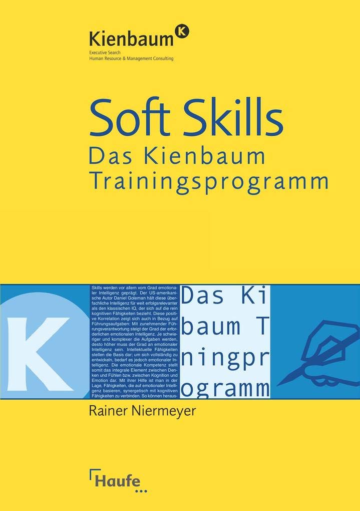 Soft Skills - Das Kienbaum Trainingsprogramm Business, Finance & Career