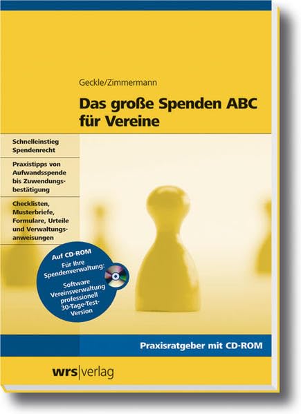 Das große Spenden ABC für Vereine (Haufe Praxis-Ratgeber) Law