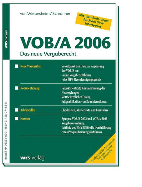 VOB/A 2006 - Das neue Vergaberecht. Neue Vorschriften, Kommentierung, Arbeitshilfen und Normen book