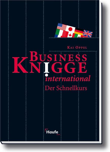 Business Knigge international: Der Schnellkurs Business, Finance & Career