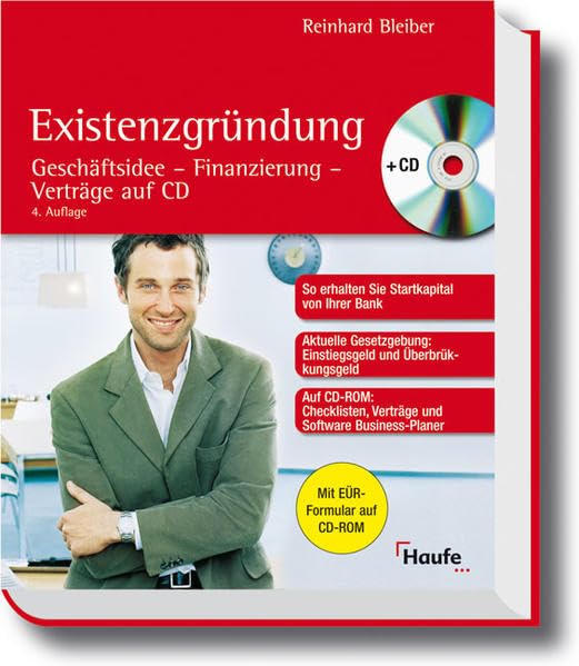 Existenzgründung: Geschäftsidee - Finanzierung - Verträge auf CD (Haufe Ratgeber Plus) Business, Finance & Career